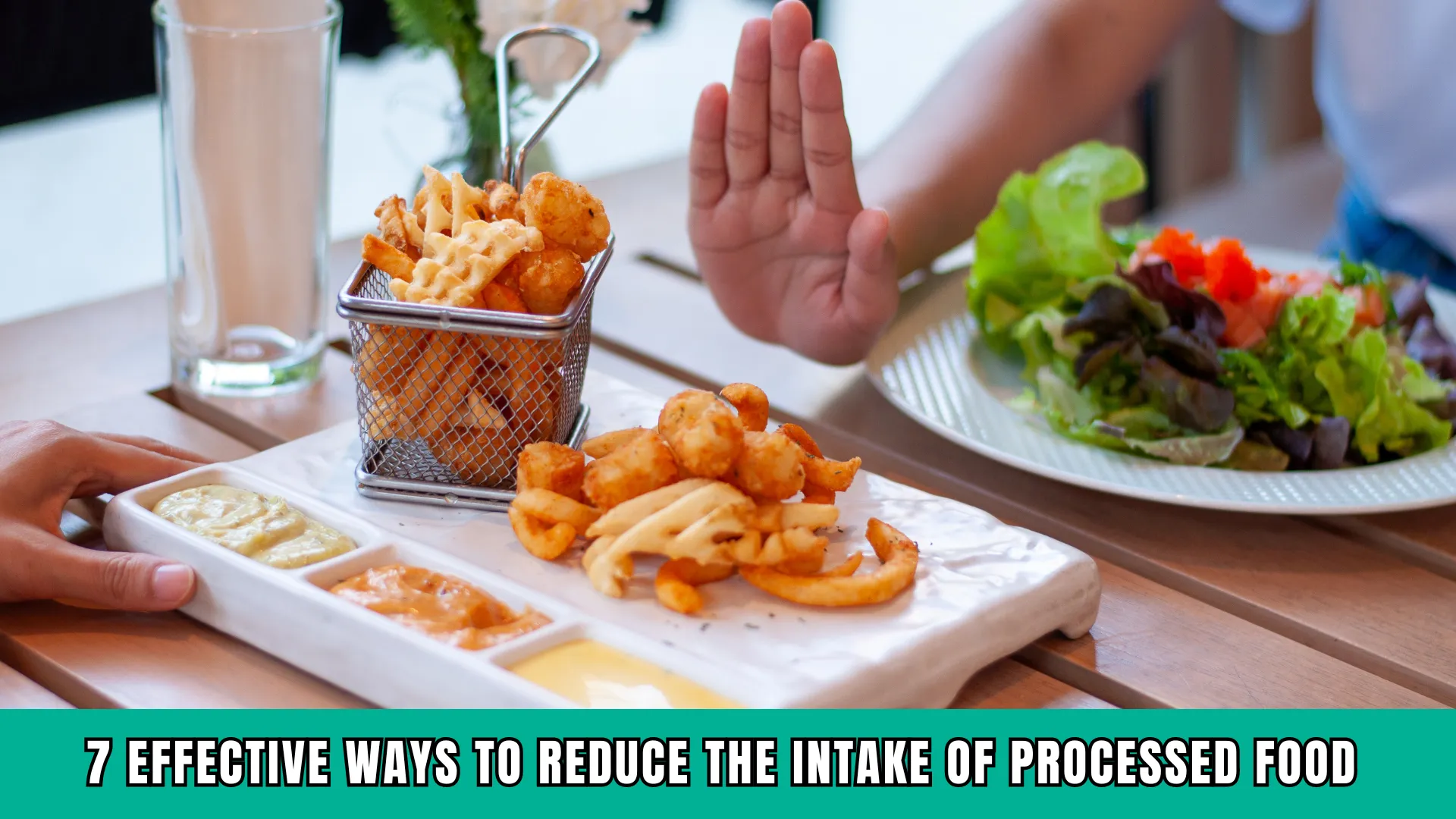 Decrease Processed Food Intake